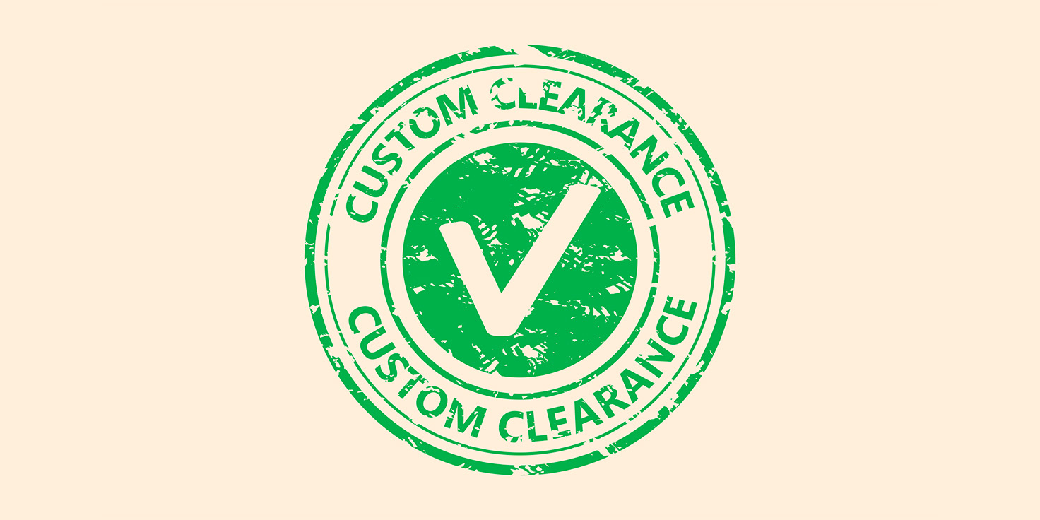 Custom clearance